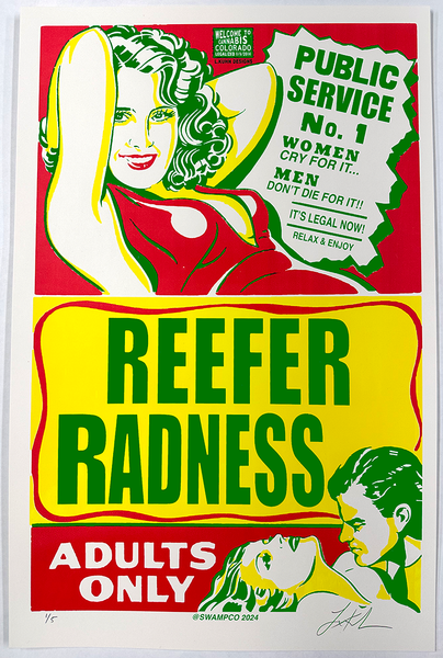 "REEFER RADNESS"