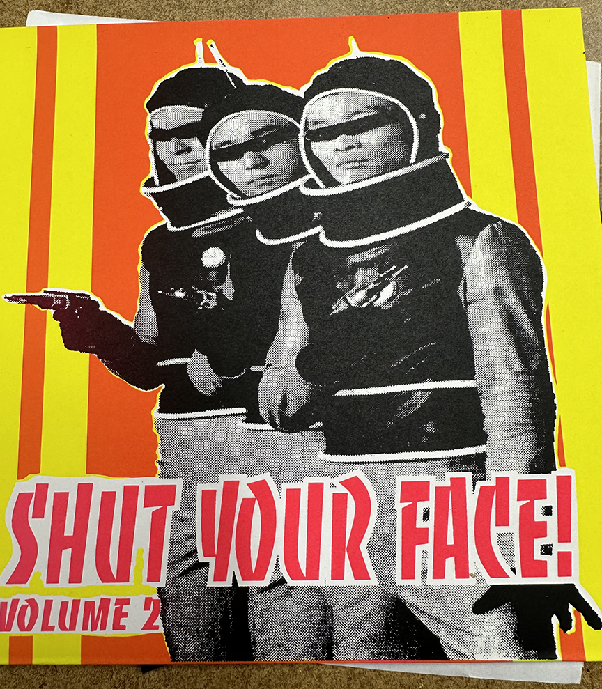 SHUT YOUR FACE! 2